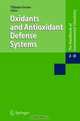 Oxidants and Antioxidant Defense Systems (Handbook of Environmental Chemistry), 