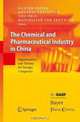 The Chemical and Pharmaceutical Industry in China: Opportunities and Threats for Foreign Companies, 