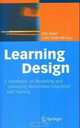 Learning Design: A Handbook on Modelling and Delivering Networked Education and Training, Rob Koper, Colin Tattersall 