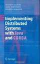 Implementing Distributed Systems with Java and CORBA, Markus Aleksy 