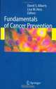 Fundamentals of Cancer Prevention, 