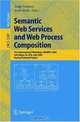 Semantic Web Services and Web Process Composition: First International Workshop, SWSWPC 2004, San Diego, CA, USA, July 6, 2004, Revised Selected Papers (Lecture Notes in Computer S, 