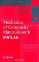 Mechanics of Composite Materials with MATLAB, George Z. Voyiadjis, Peter Kattan 