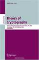 Theory of Cryptography: Second Theory of Cryptography Conference, TCC 2005, Cambridge, MA, USA, February 10-12. 2005, Proceedings (Lecture Notes in Computer Science), 