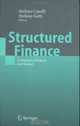 Structured Finance : Techniques, Products and Market (Springer Finance), 