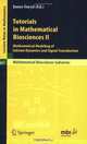 Tutorials in Mathematical Biosciences II: Mathematical Modeling of Calcium Dynamics and Signal Transduction (Lecture Notes in Mathematics / Mathematical Biosciences Subseries), 