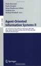 Agent-Oriented Information Systems II : 6th International Bi-Conference Workshop, AOIS 2004, Riga, Latvia, June 8, 2004 and New York, NY, USA, July 20, ... / Lecture Notes in Artificial Intelligence), 