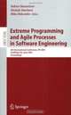 Extreme Programming and Agile Processes in Software Engineering : 6th International Conference, XP 2005, Sheffield, UK, June 18-23, 2005, Proceedings (Lecture Notes in Computer Science), 