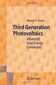 Third Generation Photovoltaics: Advanced Solar Energy Conversion (Springer Series in Photonics), M.A. Green 