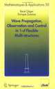 Wave Propagation, Observation and Control in 1-d Flexible Multi-Structures (MathA©matiques et Applications), RenA© DA?ger, Enrique Zuazua 