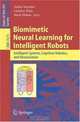 Biomimetic Neural Learning for Intelligent Robots : Intelligent Systems, Cognitive Robotics, and Neuroscience (Lecture Notes in Computer Science / Lecture Notes in Artificial Intelligence), Stefan Wermter, Gunther Palm, Mark Elshaw 