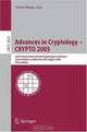 Advances in Cryptology - CRYPTO 2005 : 25th Annual International Cryptology Conference, Santa Barbara, California, USA, August 14-18, 2005, Proceedings (Lecture Notes in Computer Science), 
