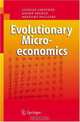 Evolutionary Microeconomics, Jacques Lesourne, AndrA© OrlA©an, Bernard Walliser, P. Bourgine, E. Fauchart, J.-F. Laslier, L. Mare 