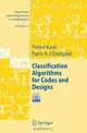 Classification Algorithms for Codes and Designs (Algorithms and Computation in Mathematics), Petteri Kaski, Patric R.J. A–stergA?rd 