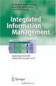 Integrated Information Management: Applying Successful Industrial Concepts in IT (Business Engineering), RA?diger Zarnekow, Walter Brenner, Uwe Pilgram 