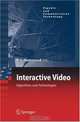 Interactive Video: Algorithms and Technologies (Signals and Communication Technology), 
