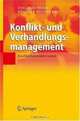 Konflikt- und Verhandlungsmanagement: Konflikte konstruktiv nutzen, Joachim Tries, Rudiger Reinhardt 