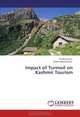 Impact of Turmoil on Kashmir Tourism, Mushtaq Itoo, Bashir Ahmad Khan 