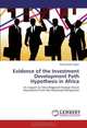 Evidence of the Investment Development Path Hypothesis in Africa: Its impact on Intra-Regional Foreign Direct Investment from the Ghanaian Perspective, Abdul-Malik Adam 