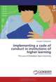 Implementing a code of conduct in institutions of higher learning: The case of Zimbabwe Open University, Zvinaiye Chimbadzwa 