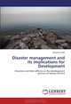 Disaster management and its implications for Development: Disasters and their effects on the development process of Kasese District, Kambere Eriah 