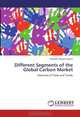 Different Segments of the Global Carbon Market: Overview of State and Trends, Fatemeh (Marjan) Nazifi 