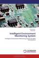 Intelligent Environment Monitoring System: Intelligent Environment Monitoring System For Built Environment, Anuj Kumar, Hiesik Kim 