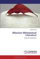 Albanian Metatextual Literature: A short introduction, Vehbi Miftari 
