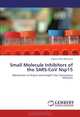 Small Molecule Inhibitors of the SARS-CoV Nsp15: Mechanism of Action and Insight Into Coronavirus Infection, Joanna Ortiz-Alcantara 