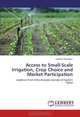 Access to Small-Scale Irrigation, Crop Choice and Market Participation: evidence from Kilte-Awlaelo woreda of Eastern Tigray, Gabriel Temesgen 
