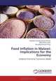 Food Inflation in Malawi: Implications for the Economy: Evidence from Error Correction Model, Makaiko Gonapanyanja Khonje, Adbi Khalil Edriss, Barnabas Amooti Kiiza 