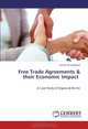 Free Trade Agreements & their Economic Impact: A Case Study of Algeria & the EU, Yacine M. Haddoud 