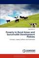 Poverty in Rural Areas and Sustainable Development Policies: Concepts, Causes, Eeffects and Eradication, Hayat Bakhiet 
