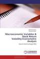 Macroeconomic Variables & Stock Return Volatility:Econometric Analysis: Karachi Stock Exchange (KSE), Shahzad Anjum, Khurram Ghani 