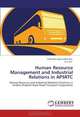 Human Resource Management and Industrial Relations in APSRTC: Human Resource and Industrial Relations Practices in Andhra Pradesh State Road Transport Corporation, Yadavally Jagannadha Rao, D.V. Giri 