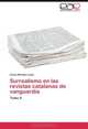Surrealismo en las revistas catalanas de vanguardia: Tomo II (Spanish Edition), Carles Mendez Llopis 