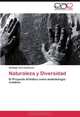 Naturaleza y Diversidad: El Proyecto Artistico como metodologia creativa (Spanish Edition), Santiago Vera Canizares 