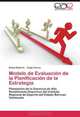 Modelo de Evaluacion de la Planificacion de la Estrategia: Planeacion de la Gerencia de Alto Rendimiento Deportivo del Instituto Regional de Deporte del Estado Barinas-Venezuela (Spanish Edition), Rafael Materan, Angel Garcia 