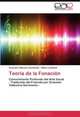 Teoria de la Fonacion: Conocimiento Profundo del Arte Vocal - Traducido del FrancEs por Graciela Valbuena Sarmiento - (Spanish Edition), Graciela Valbuena Sarmiento, Gilles Leothaud 