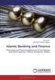 Islamic Banking and Finance: Theoretical and Practical Applications of the Western and Islamic Business, Finance, Investment, Models, Tariq Aziz, Ehtesham Husain Abbasi 