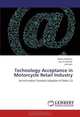 Technology Acceptance in Motorcycle Retail Industry: An Inclination Towards Adaption of Web 2.O, Waqar Nadeem, Ijaz. A Qureshi, Jari Salo 