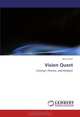 Vision Quest: Concept, Process, and Analysis, Vince Gassi 