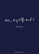 Otto Zitko: Me, Myself and I, Otto Zitko 