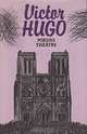 Victor Hugo: Poesies Theatre / Виктор Гюго. Избранное, Виктор Гюго 