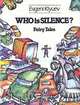 Who is silence? Fairy Tales, Evgeni Klyuev 