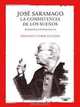 Jose Saramago. La consistencia de los suenos (Spanish Edition), Fernando Gomez Aguilera 