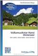 Volksmusikstar Hansi Hinterseer: Sein Leben, seine Lieder, seine Karriere (German Edition), 