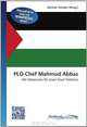 PLO-Chef Mahmud Abbas: Mit Diplomatie fur einen Staat Palastina (German Edition), 