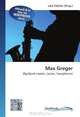 Max Greger: Big-Band-Leader, Jazzer, Saxophonist (German Edition), 