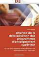 Analyse de la delocalisation des programmes d?enseignement superieur: Le cas des masters internationaux de management au Viet-nam (French Edition), Gilbert Palaoro 